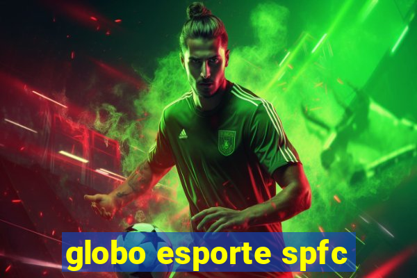 globo esporte spfc